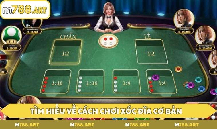 Tìm hiểu về cách chơi xóc đĩa cơ bản tại nhà cái M788